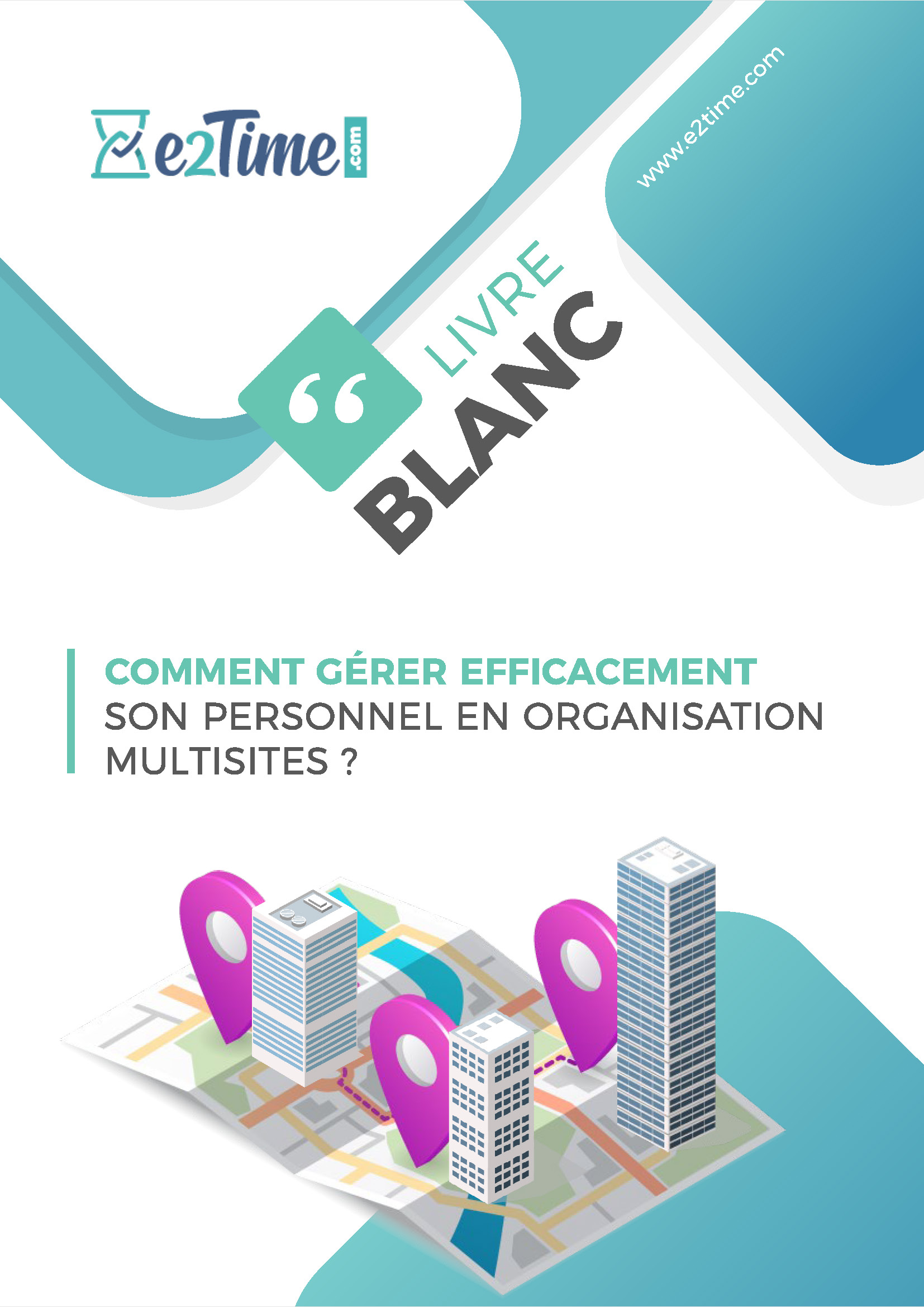 Comment gérer efficacement son personnel en organisation multisites
